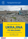 Marek Příhoda: Ukrajina po Majdanu